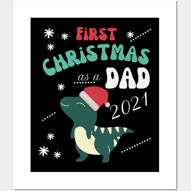 First Christmas as a Dad, cute christmas dinosour new baby born design Wall Art by the christmas shop